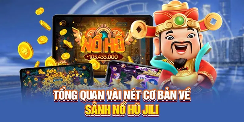 Nổ hũ JILI