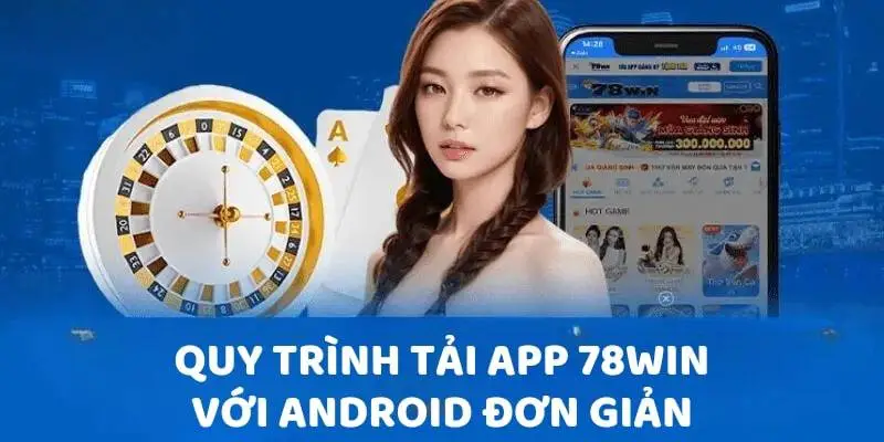 Quy trình tải app đơn giản trên hệ điều hành Android