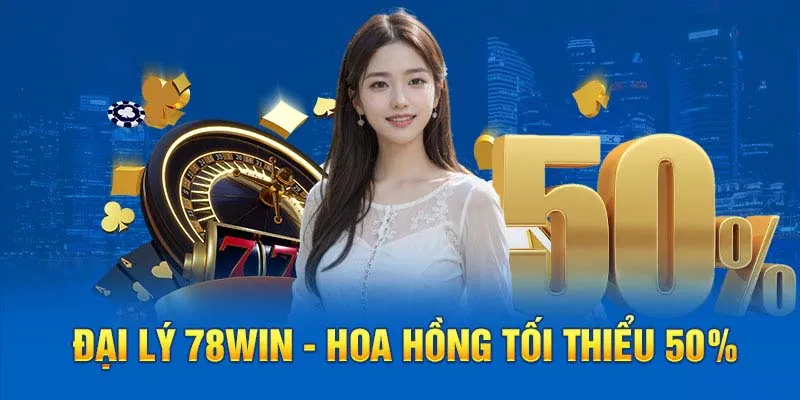 Lý do hội viên nên đăng ký trở thành đối tác 78WIN